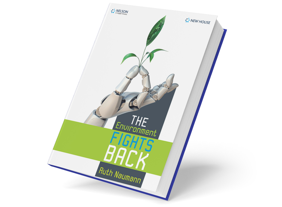 The Environment Fights Back